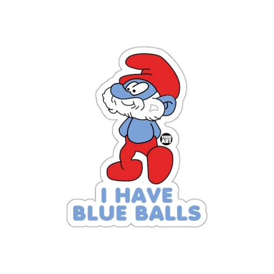 I Have Blue Balls Funny Smurf Inspired Art sticker