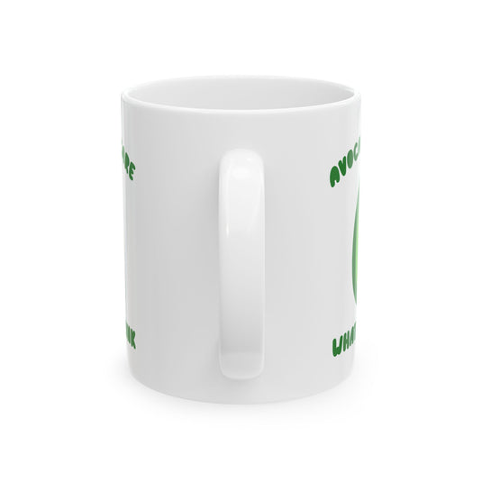 Avocadon't Care What You Think Mug