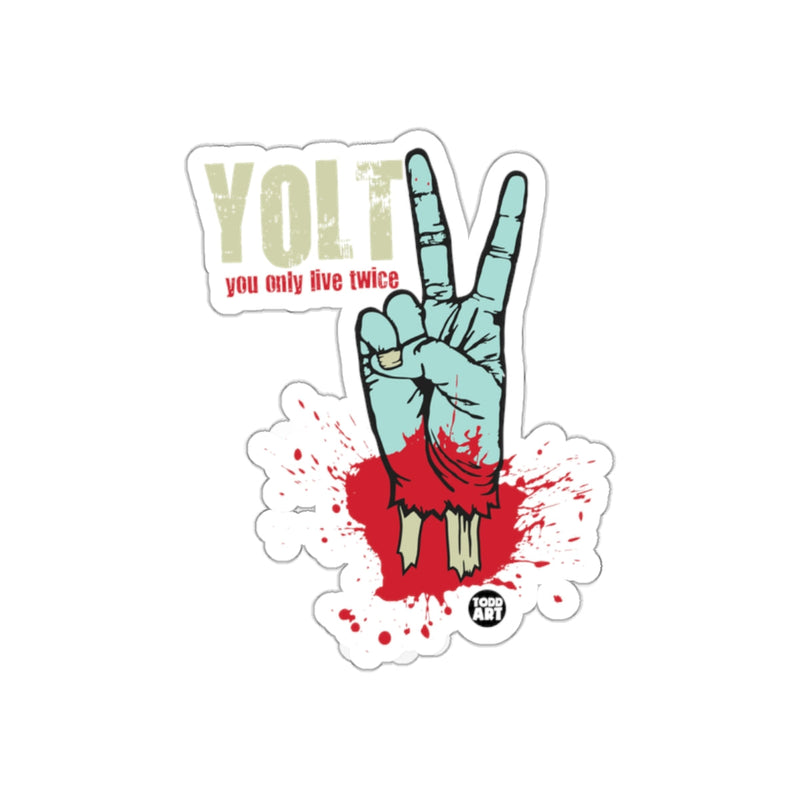 Load image into Gallery viewer, YOLT You Only Live Twice Zombie Hand Sticker
