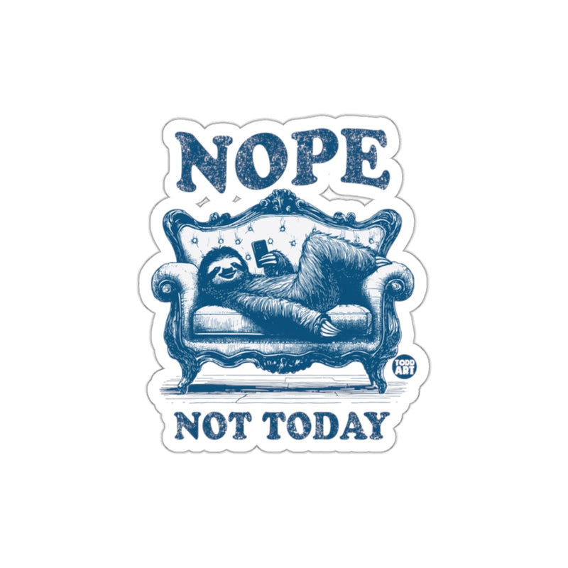 Load image into Gallery viewer, Lazy Sloth on Couch with Phone Says Nope Not Today sticker

