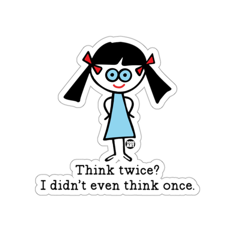 Load image into Gallery viewer, Think Twice Humor Sticker for Creative Expression
