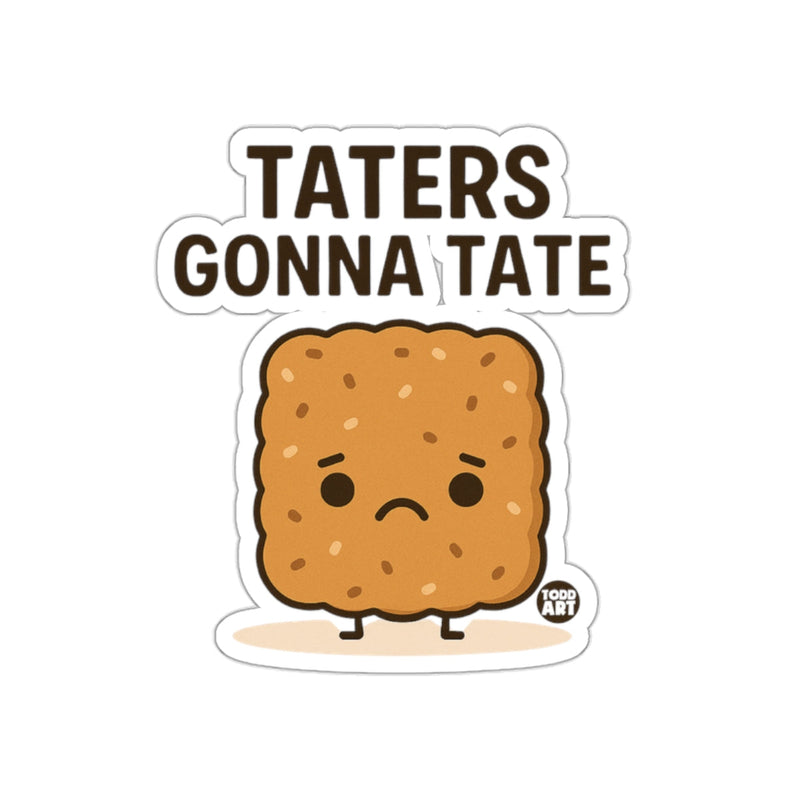 Load image into Gallery viewer, Taters Gonna Tate Cartoon Food Pun Artwork sticker
