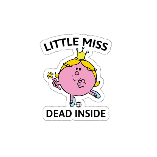 Little Miss Dead Inside Funny Humor Sarcastic sticker