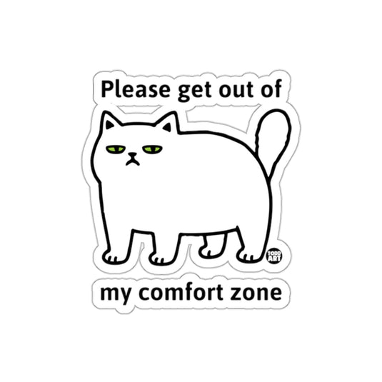 Please Get Out of My Comfort Zone Funny Cat sticker
