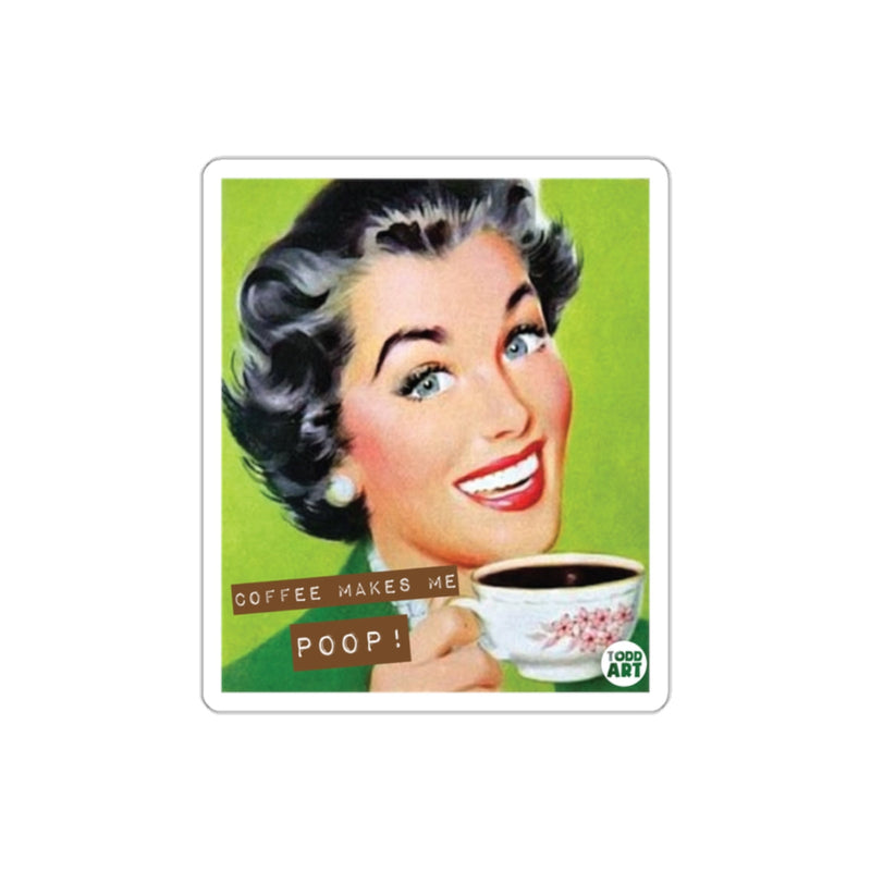 Load image into Gallery viewer, Coffee Makes Me Poop Funny Retro Woman Image sticker
