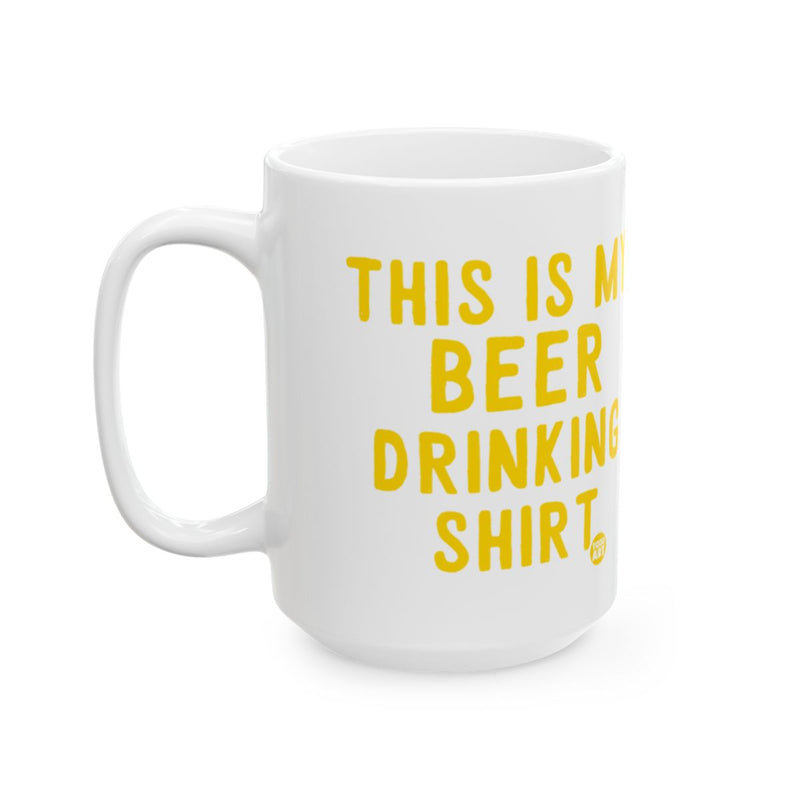 Load image into Gallery viewer, This Is My Beer Drinking Shirt Coffee Mug
