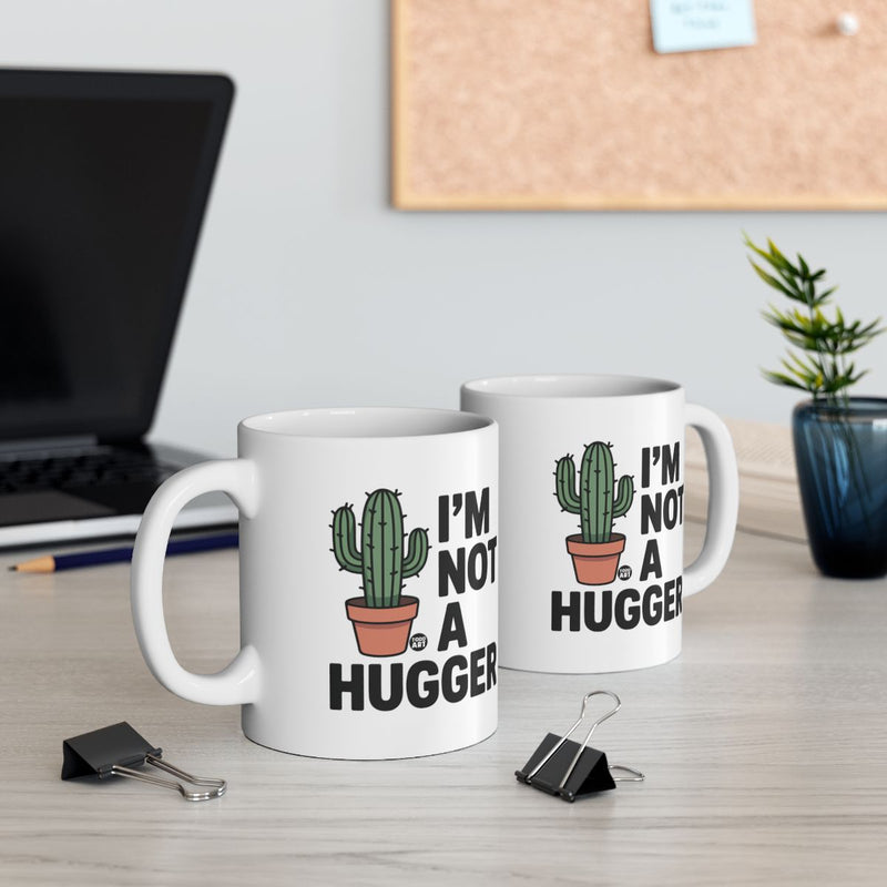 Load image into Gallery viewer, Funny I'm Not a Hugger Printed Coffee Mug for Home Office
