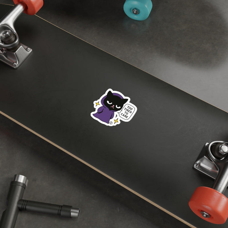 Load image into Gallery viewer, Too Tired to Care Cat Sticker Funny Skateboard Decal

