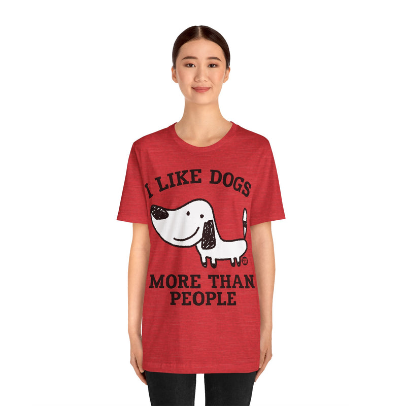 Load image into Gallery viewer, Copy of Unisex Jersey Short Sleeve Tee - I Like Dogs More Than People
