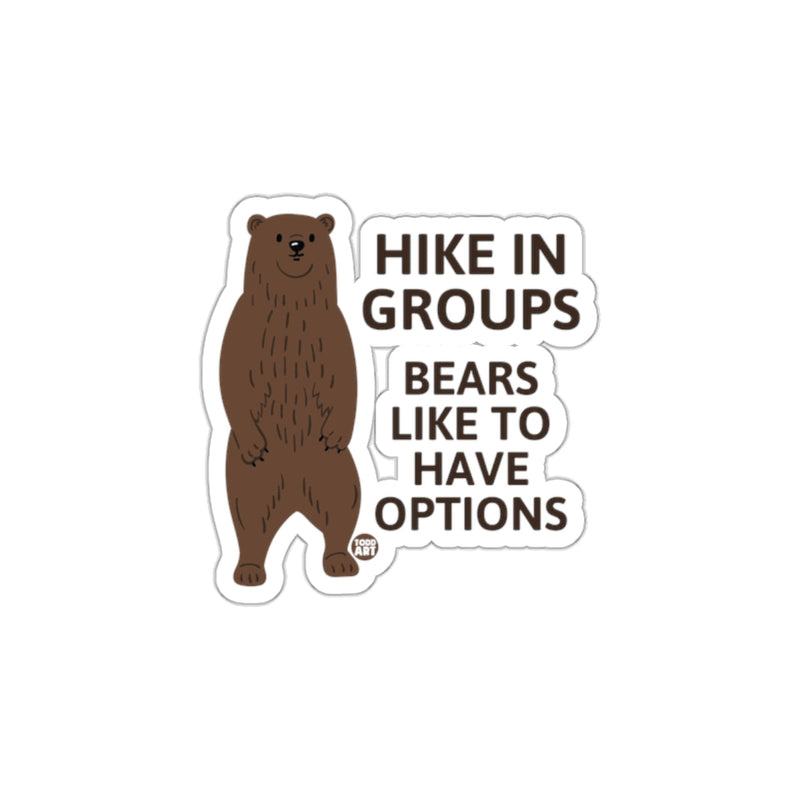 Load image into Gallery viewer, Funny Bear Hike in Groups Sticker for Outdoor Lovers
