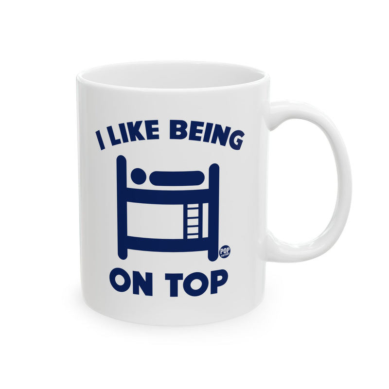 Load image into Gallery viewer, I Like Being On Top Bunkbeds Mug
