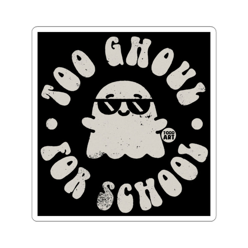 Load image into Gallery viewer, TOO GHOUL FOR SCHOOL ghost sunglasses sticker
