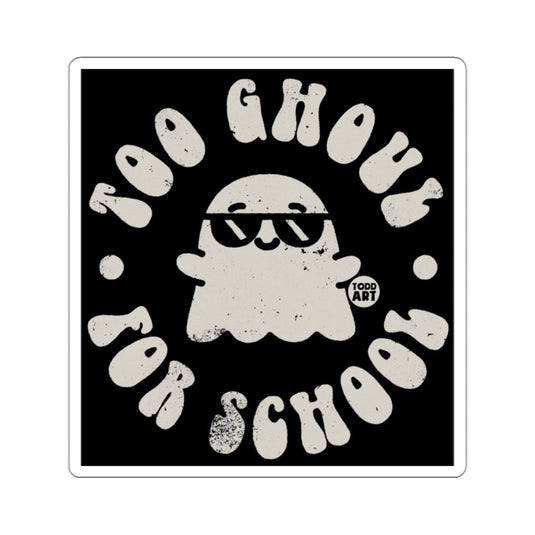 TOO GHOUL FOR SCHOOL ghost sunglasses sticker