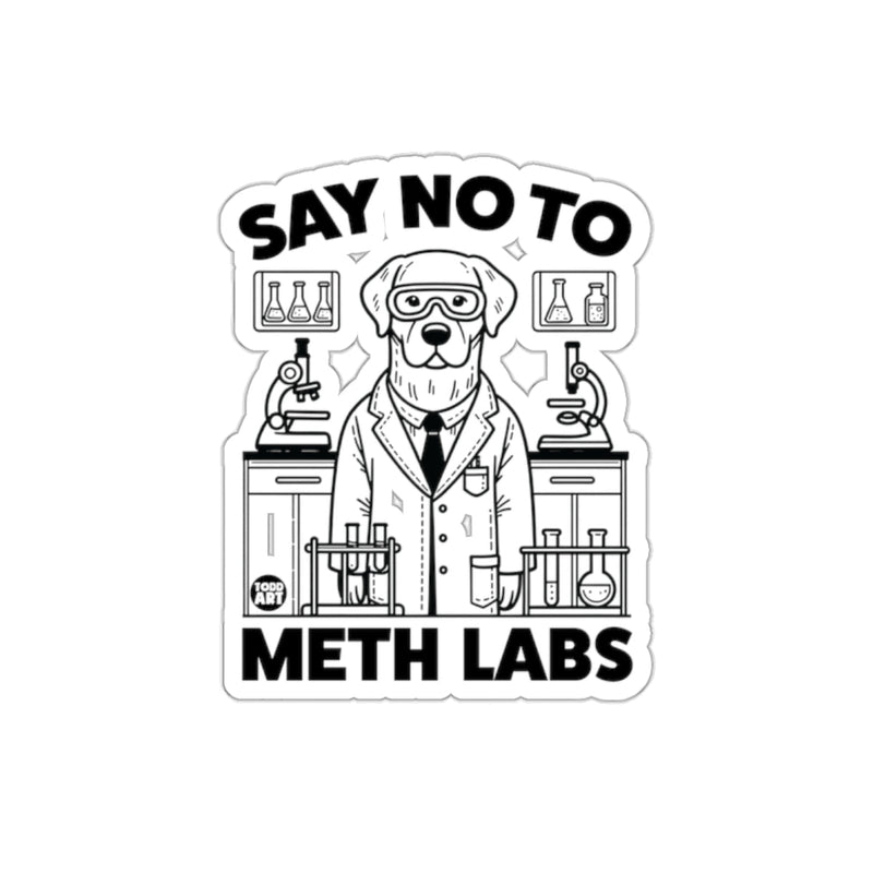 Load image into Gallery viewer, Say No To Meth Labs Funny Scientific Humor Sticker
