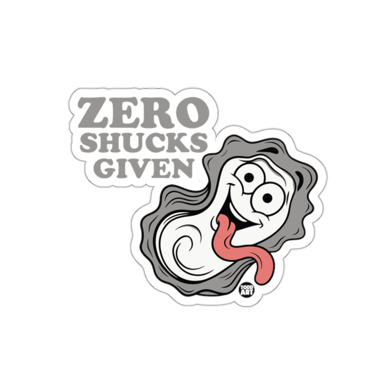 Load image into Gallery viewer, Zero Shucks Given Funny Cartoon Oyster product
