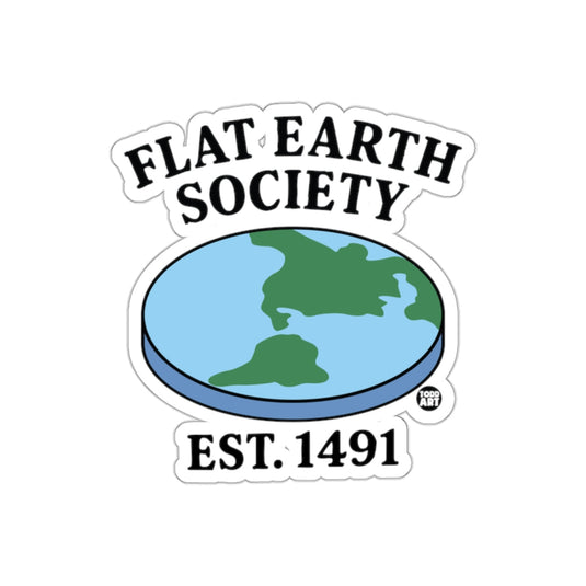 Flat Earth Society Est. 1491 Sticker product