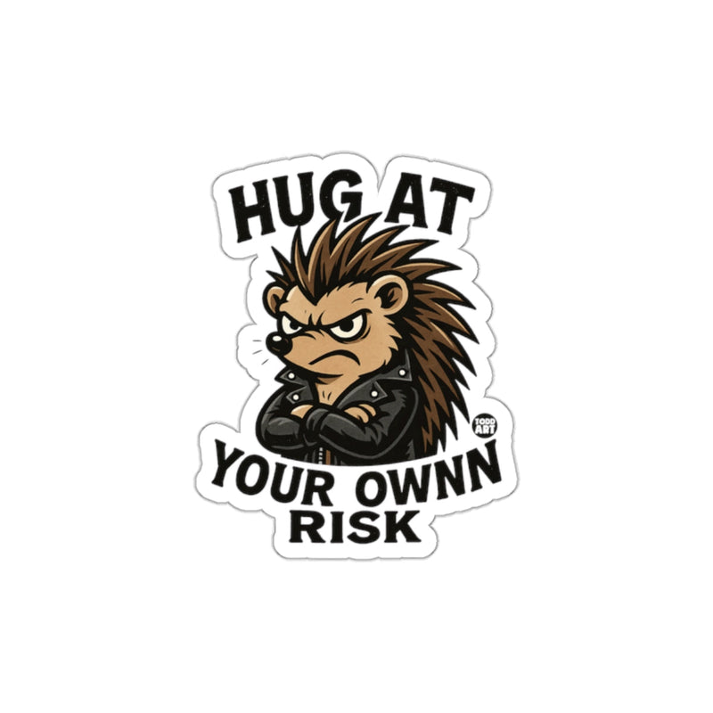 Load image into Gallery viewer, Hug At Your Own Risk Angry Porcupine Sticker
