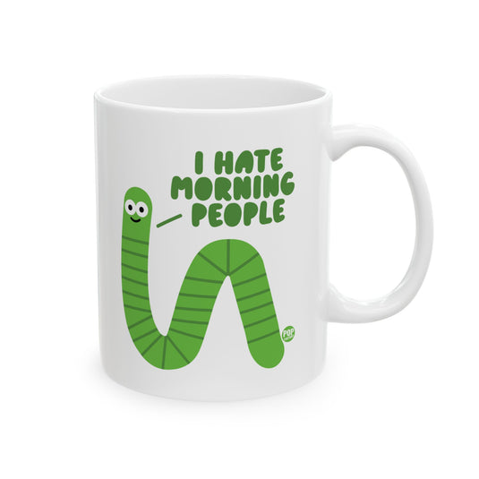 I Hate Morning People Worm Mug