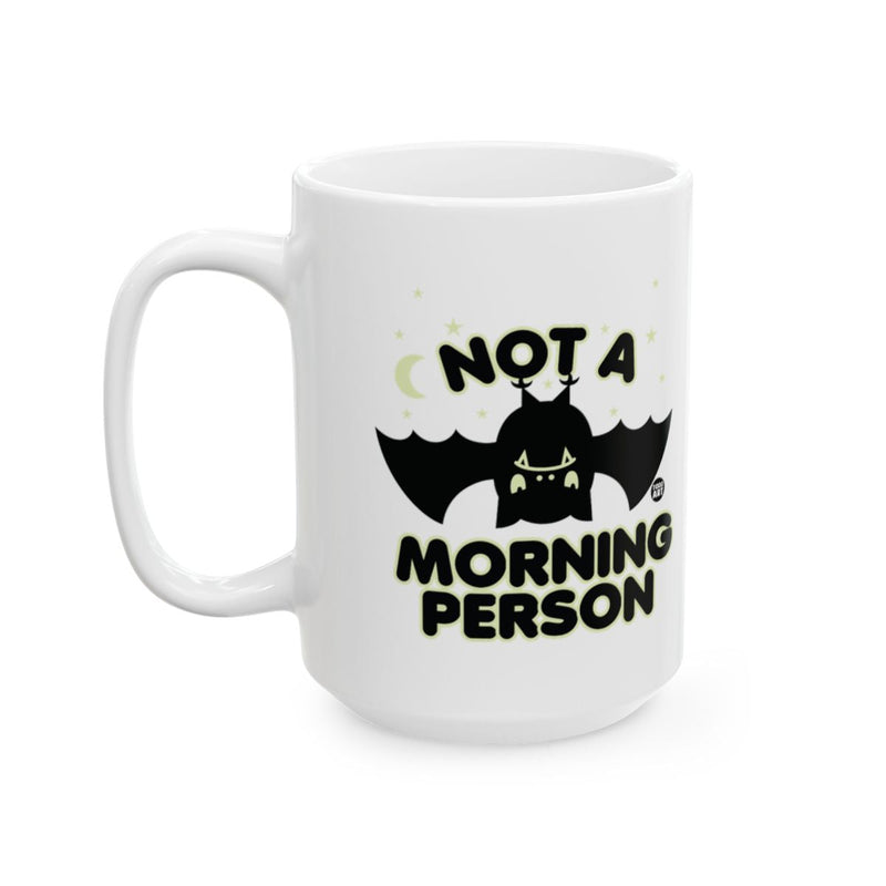 Load image into Gallery viewer, Not A Morning Person Bat Design Coffee Mug
