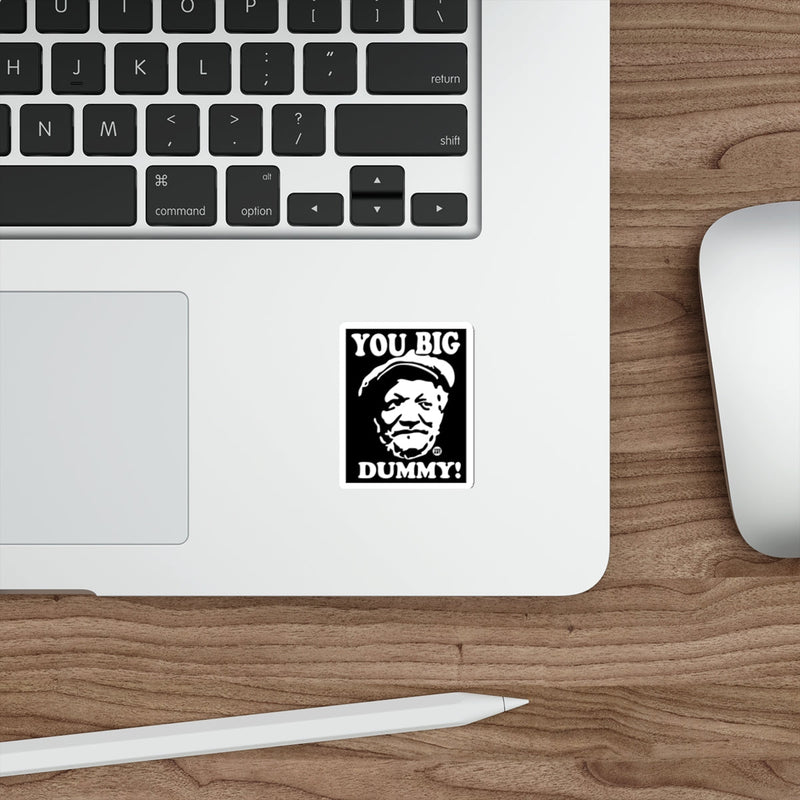 Load image into Gallery viewer, Bold Funny Retro Man Character YOU BIG DUMMY! sticker
