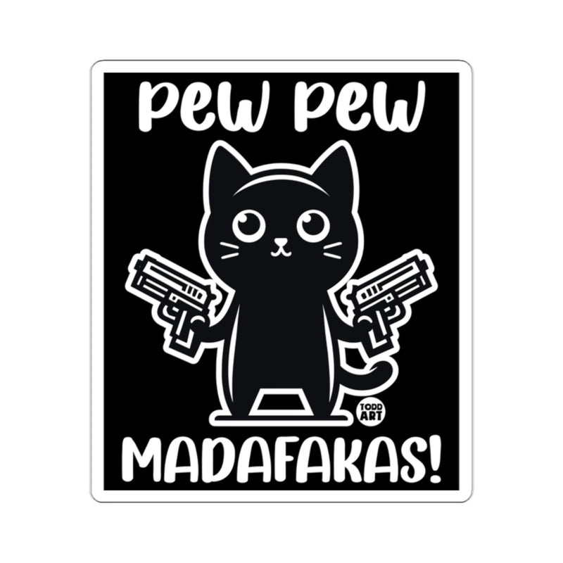 Load image into Gallery viewer, Pew Pew MADAFAKAS! Funny Cat Sticker Poster Design
