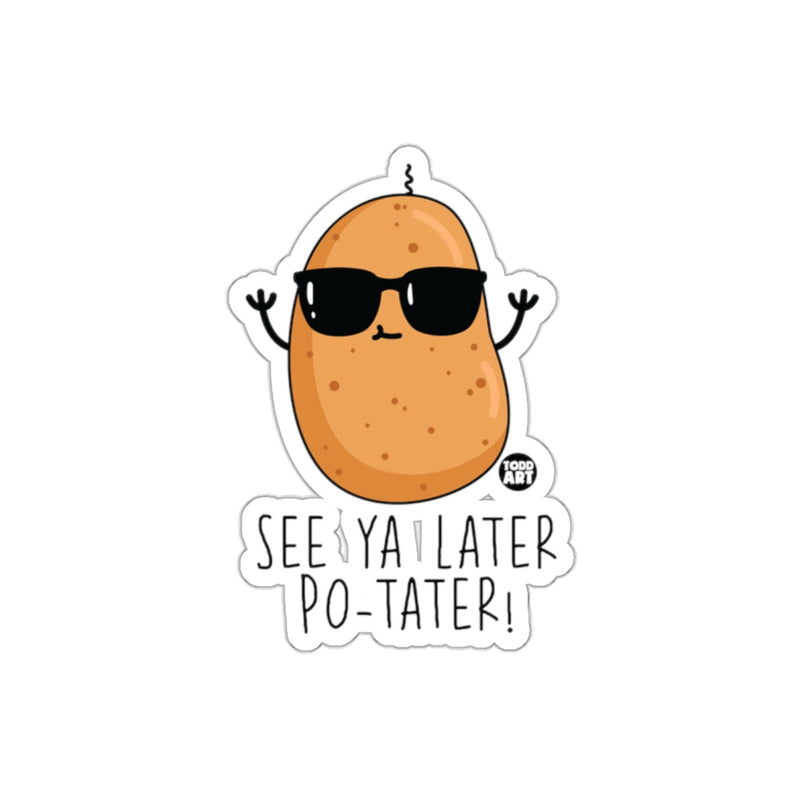 Load image into Gallery viewer, See Ya Later Po-Tater Cute Potato with Sunglasses Sticker
