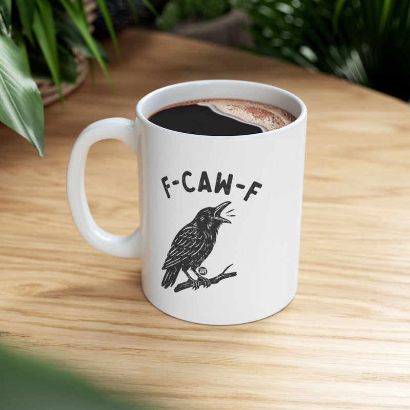 Load image into Gallery viewer, F-CAW-F Raven Coffee Humor Mug for Morning Drinks
