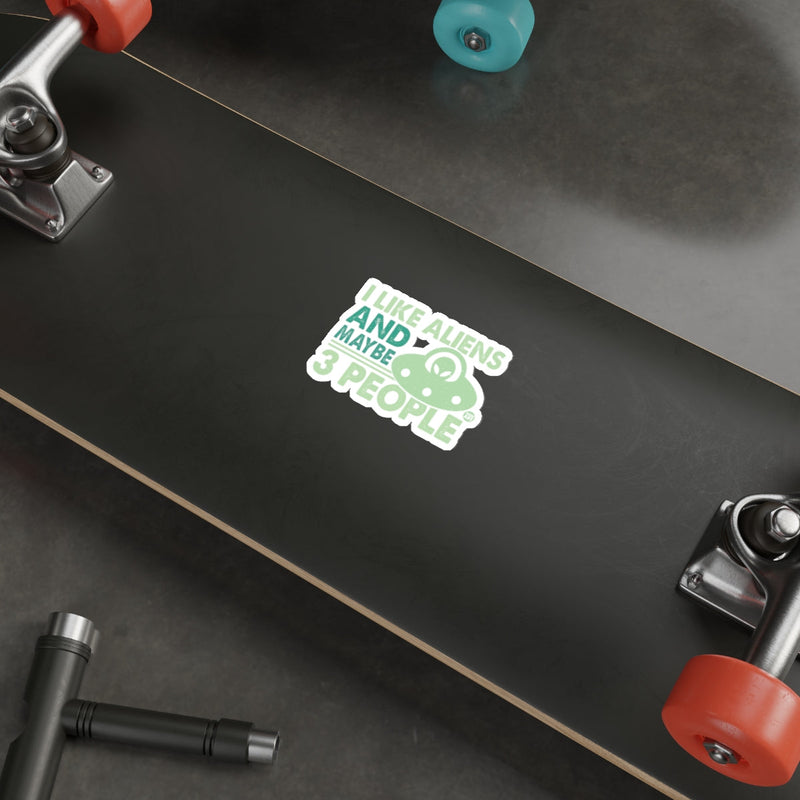 Load image into Gallery viewer, I Like Aliens And Maybe 3 People Alien Skateboard
