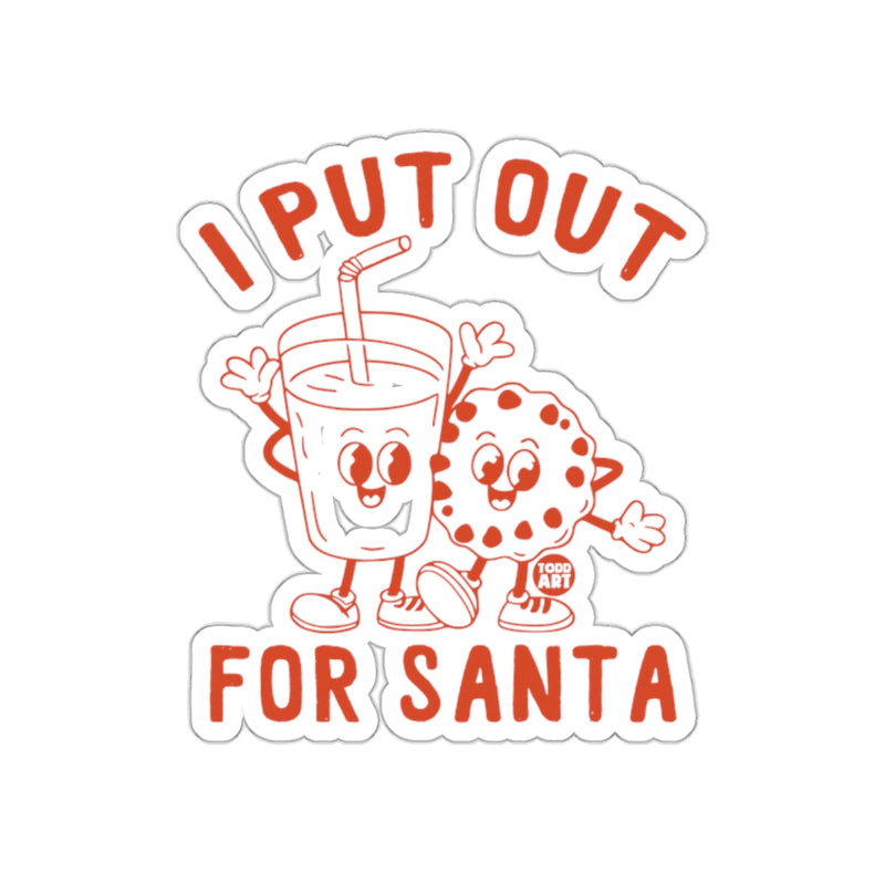 Load image into Gallery viewer, I Put Out For Santa Christmas Sticker Product
