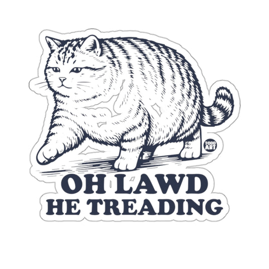 OH LAWD HE TREADING Tabby Cat Meme Sticker 