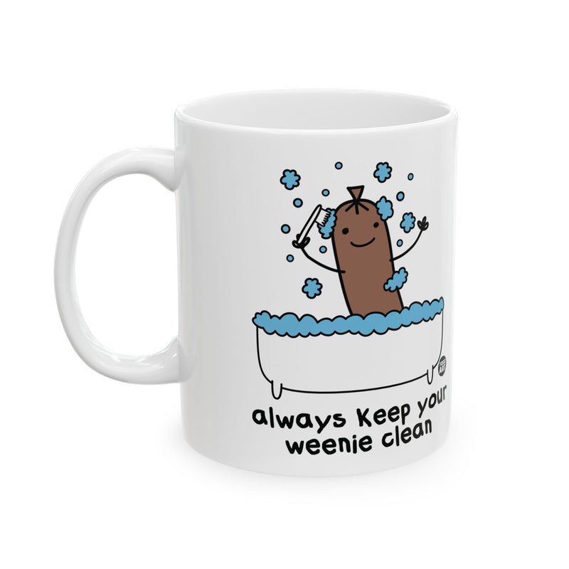 Load image into Gallery viewer, Always Keep Weenie Clean Mug, Funny Weenie Mug, Adult Humor Wiener Mug
