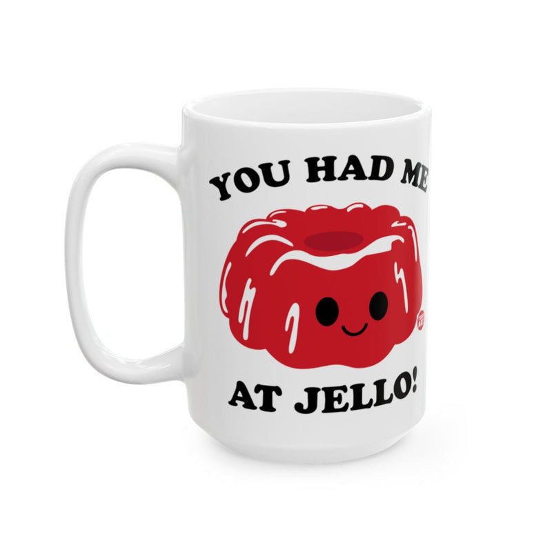Load image into Gallery viewer, You Had Me at Jello Red Gelatin Dessert Mug

