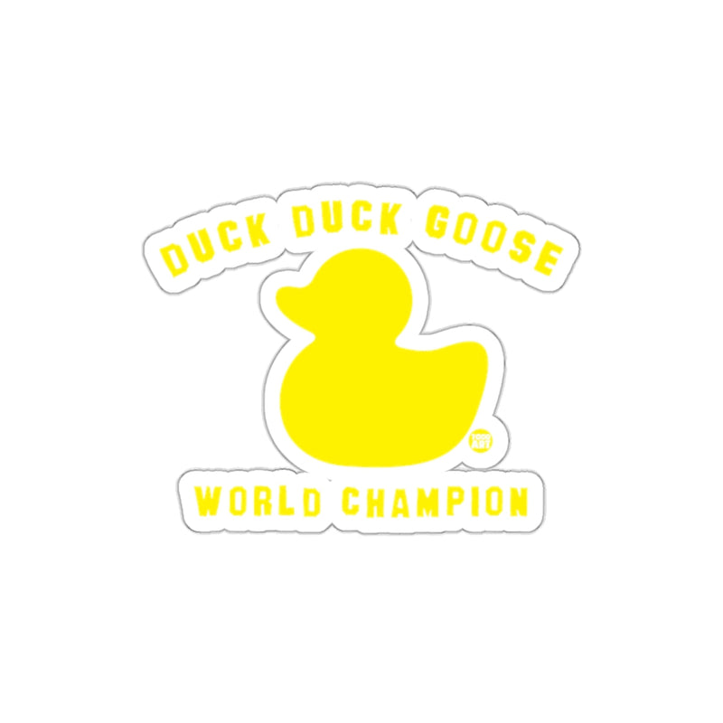 Load image into Gallery viewer, Duck Duck Goose World Champion Sticker
