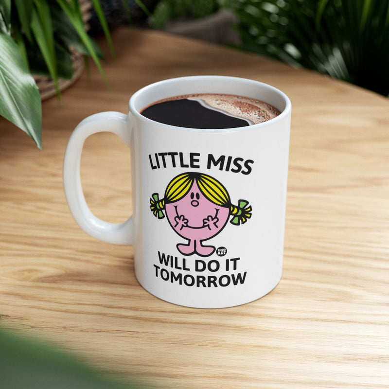 Load image into Gallery viewer, Little Miss Will Do It Tomorrow Motivational Mug
