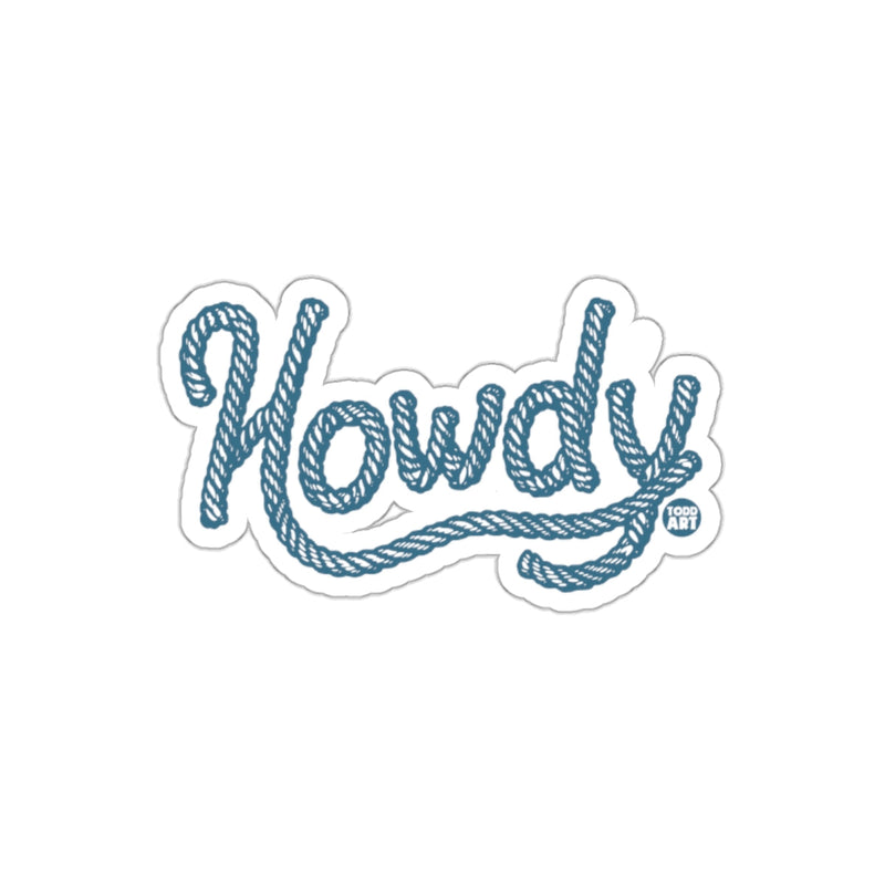 Load image into Gallery viewer, Howdy Rope Art Sticker for Western or Country Fans
