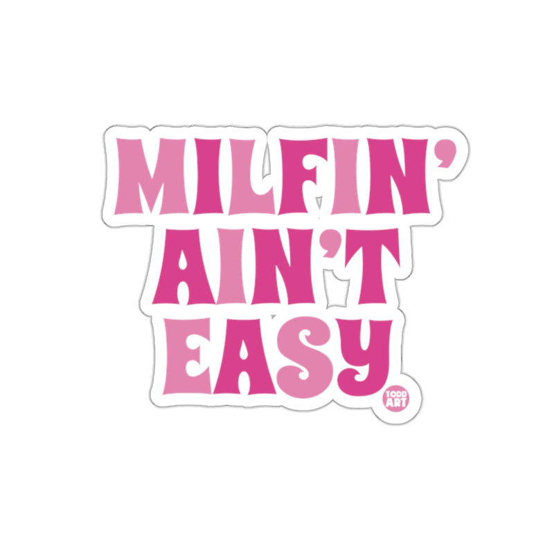 Load image into Gallery viewer, MILFIN AINT EASY Sticker Retro Text Design Sticker
