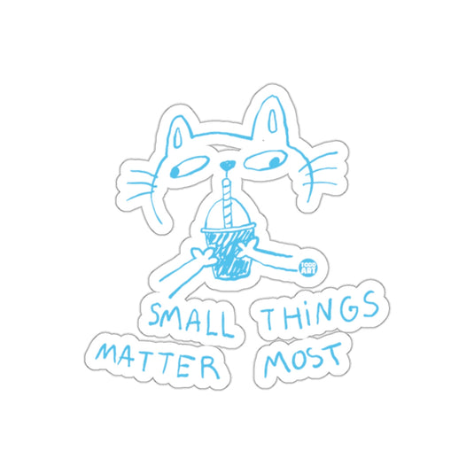 Small Things Matter Most Cat Sticker Illustration