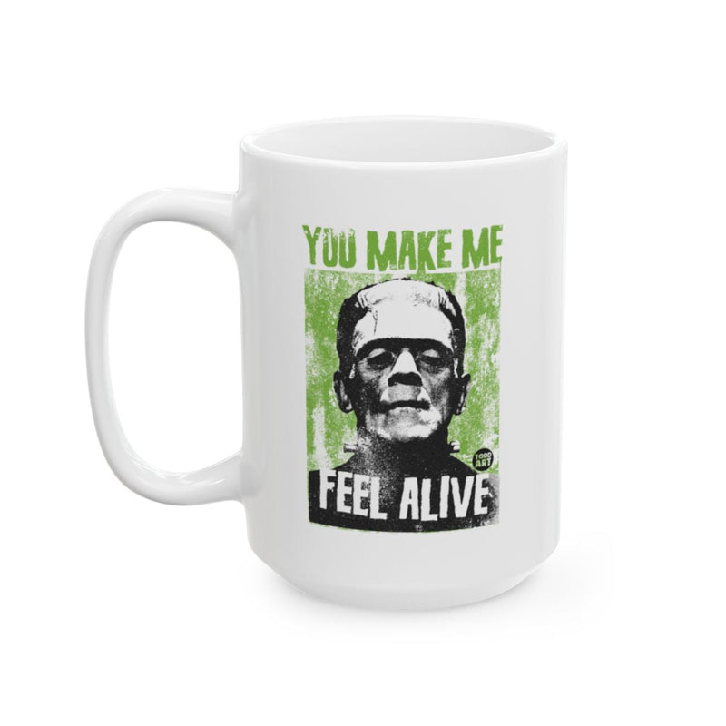 Load image into Gallery viewer, You Make Me Feel Alive Frankenstein Mug
