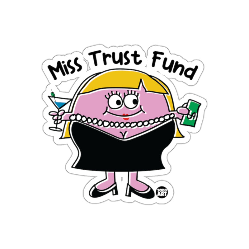 Load image into Gallery viewer, Miss Trust Fund Character Todd Art Sticker
