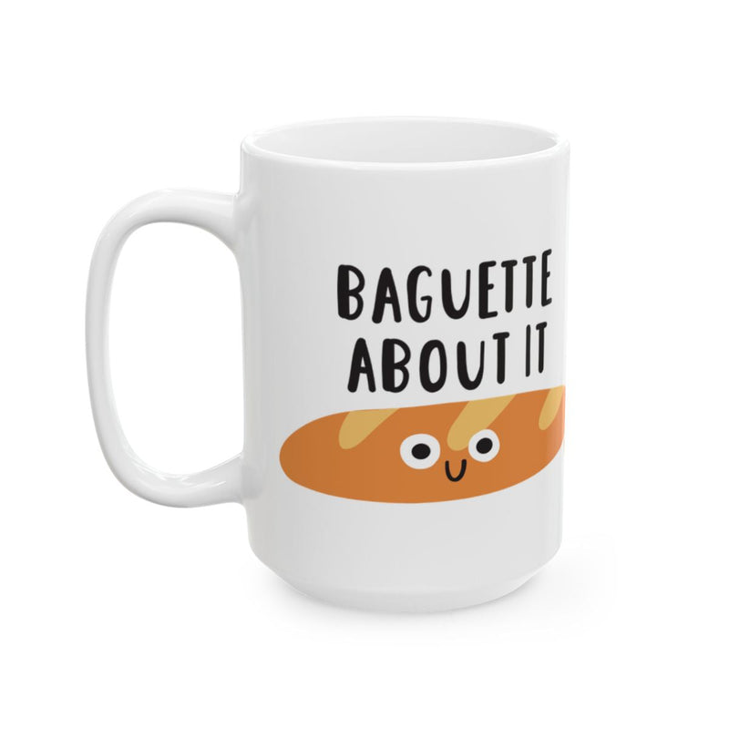 Load image into Gallery viewer, Baguette About It Funny Coffee Mug with Cute Design
