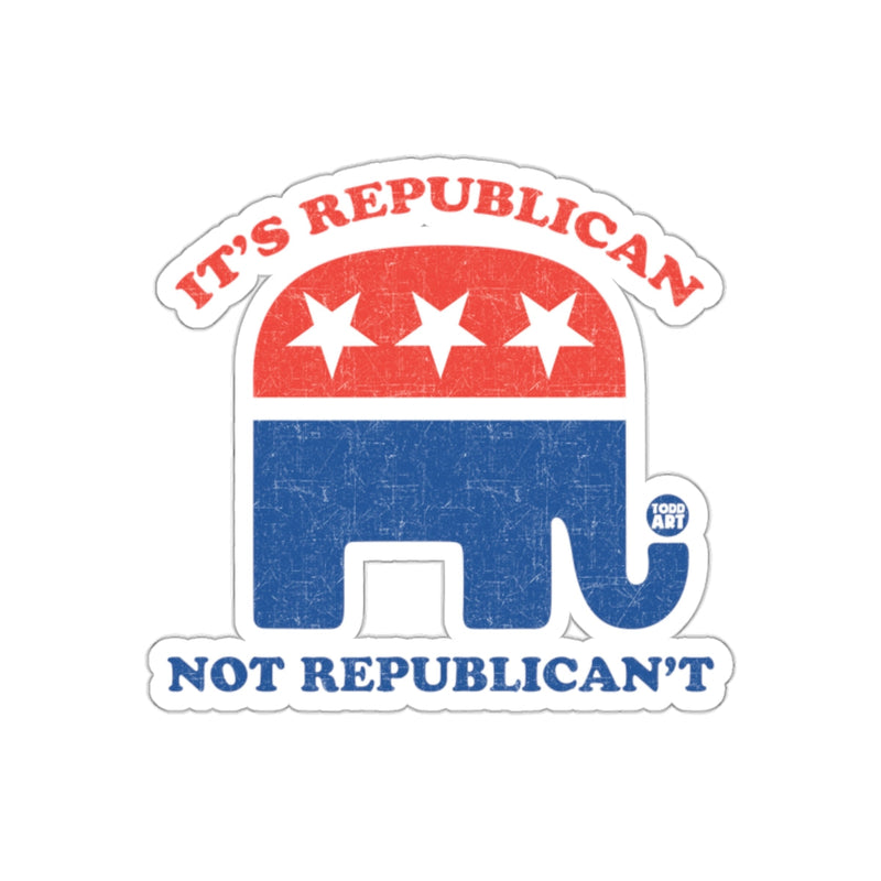 Load image into Gallery viewer, It's Republican Not Republicant Sticker for Political Enthusiasts
