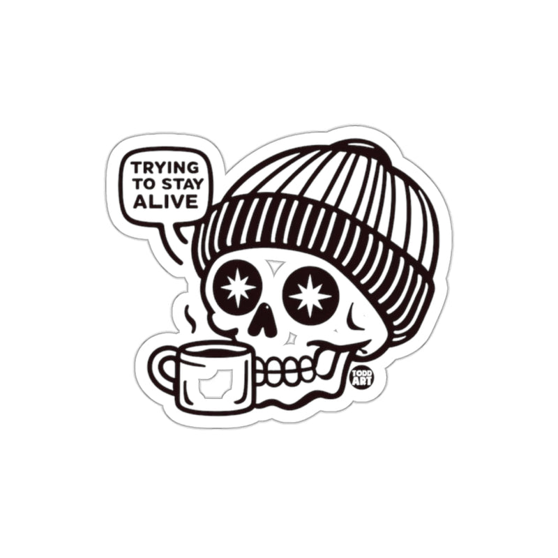 Load image into Gallery viewer, Trying To Stay Alive Skull with Coffee Design sticker
