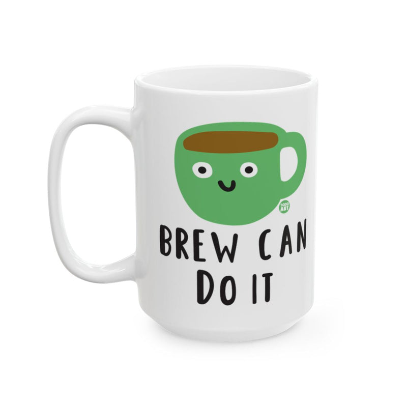 Load image into Gallery viewer, Brew Can Do It Motivational Coffee Mug
