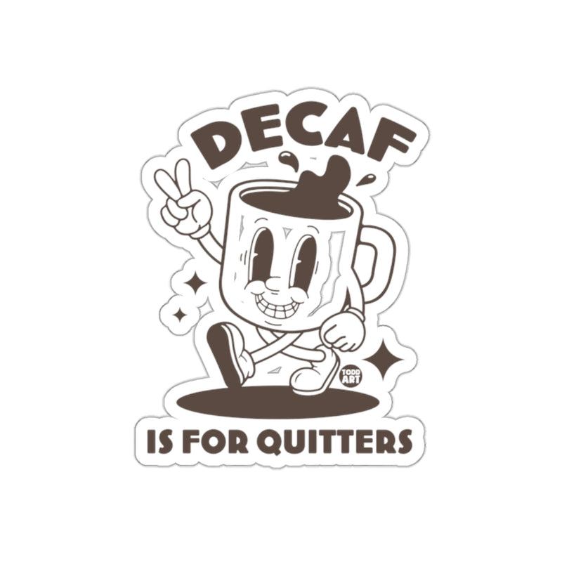 Load image into Gallery viewer, Decaf Is For Quitters Funny Coffee Mug Product

