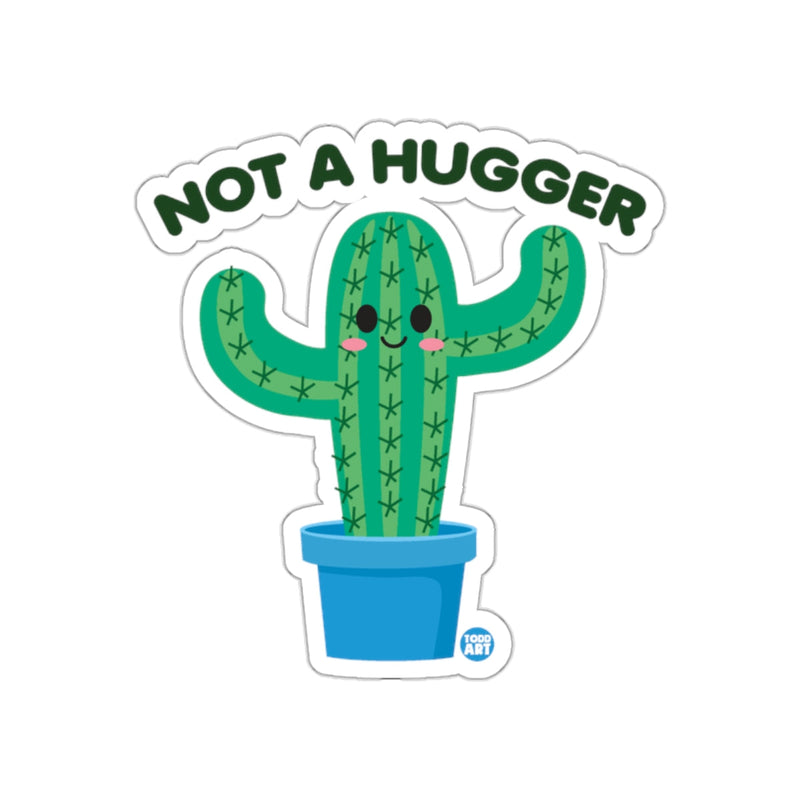 Load image into Gallery viewer, Not A Hugger Cute Cactus Sticker Fun Design
