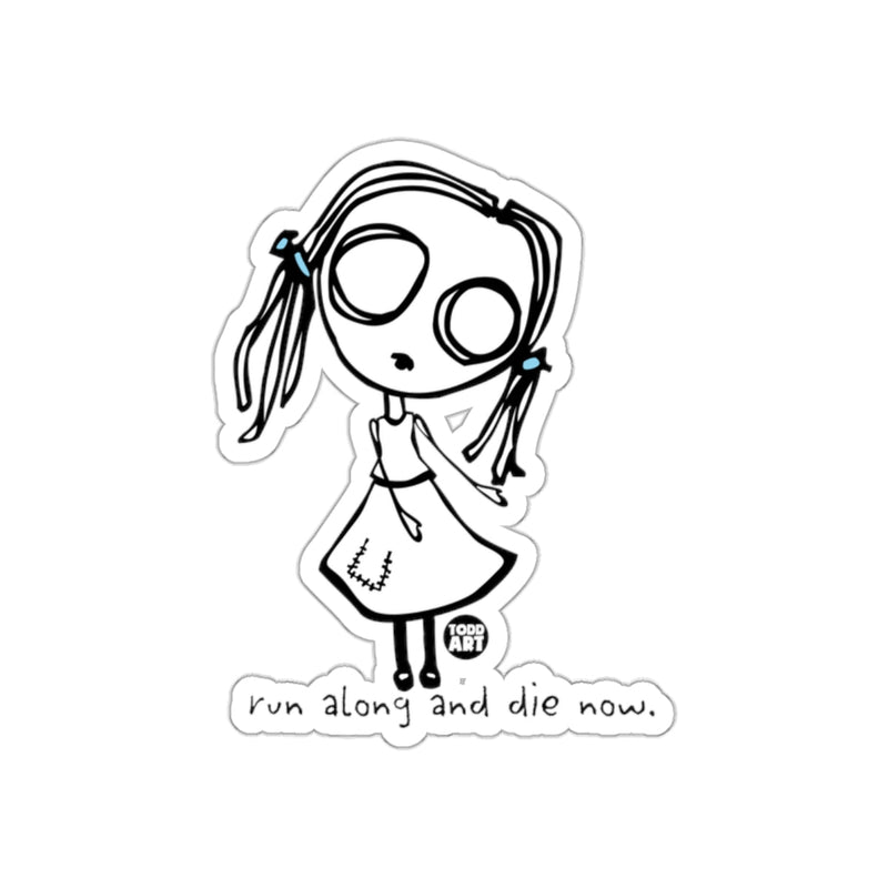 Load image into Gallery viewer, Goth Cartoon Girl run along and die now Design sticker
