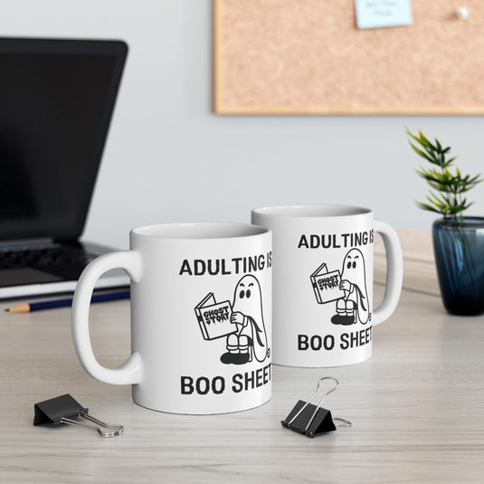 Adulting Is Boo Sheet Funny Ghost Mug for Drink Lovers