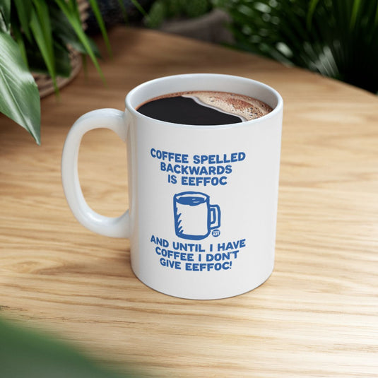 Funny Coffee Spelled Backwards Coffee Mug Product