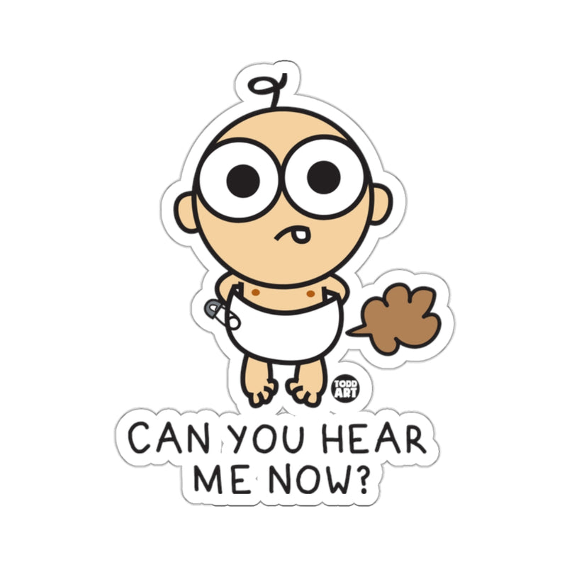 Load image into Gallery viewer, Funny Cartoon Baby Can You Hear Me Now Sticker

