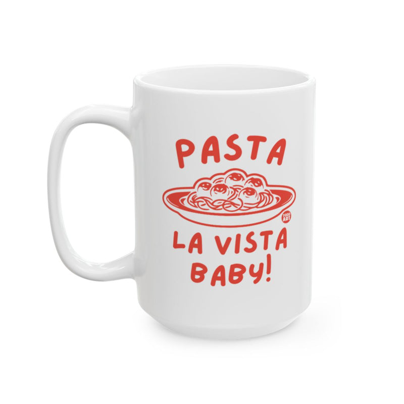 Load image into Gallery viewer, Pasta La Vista Baby Fun Coffee Mug for Kitchen
